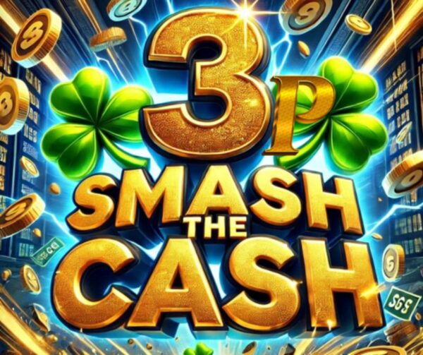 3p Smash The Cash Instant Wins Competition