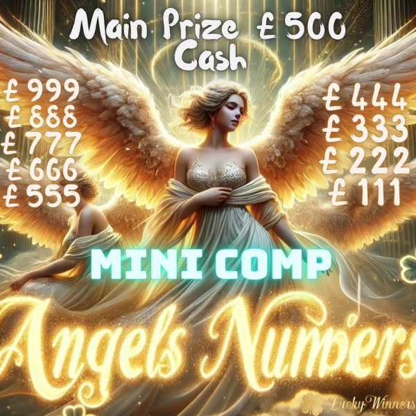 Mini Comp 40x Entries Into Angels Numbers Instant Wins Competition