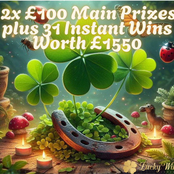 2x £100 Cash Main Prize Cash Only Instant Wins Competition