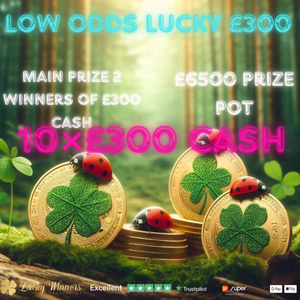Low Odds £300 Cash Instant Wins Competition