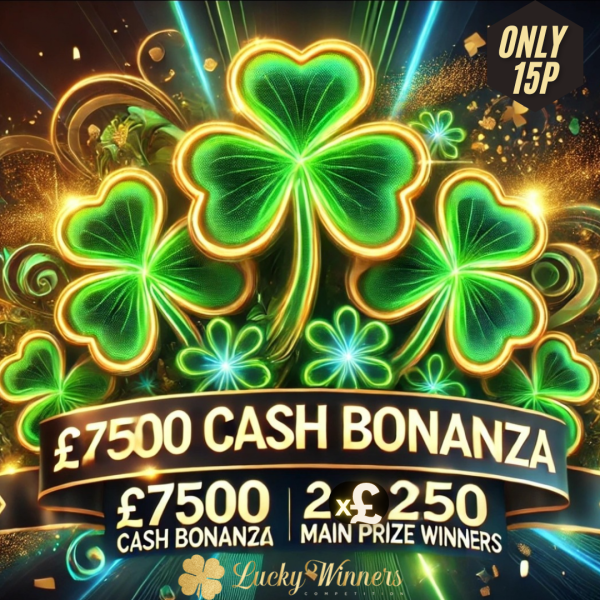 £7500 Cash Bonanza Instant Wins Competition