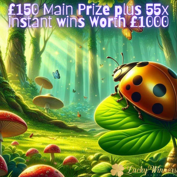£150 Cash + 55x Instant Wins Competition